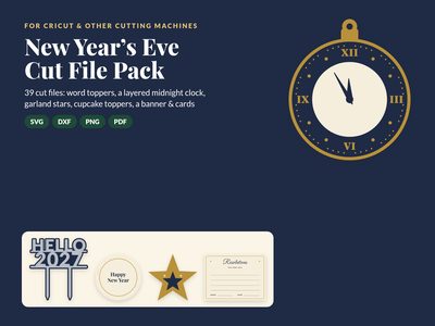 New Year's Eve Party Cut File Pack: layered midnight clock, Hello 2027 topper, cupcake topper, star and card